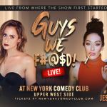 Guys We F#@&!D Live! feat. special guest Jessica Kirson