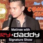 Matinee with Ry Daddy featuring Brittany Brave, Daniel Simonsen, Emma Willmann, Dean Obeidallah, Pedro Gonzalez 